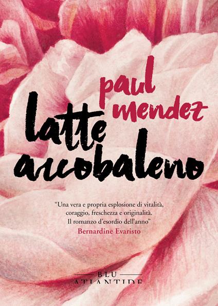 Latte arcobaleno - Paul Mendez - copertina