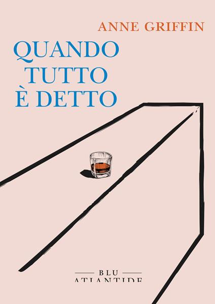 Quando tutto è detto - Anne Griffin - copertina