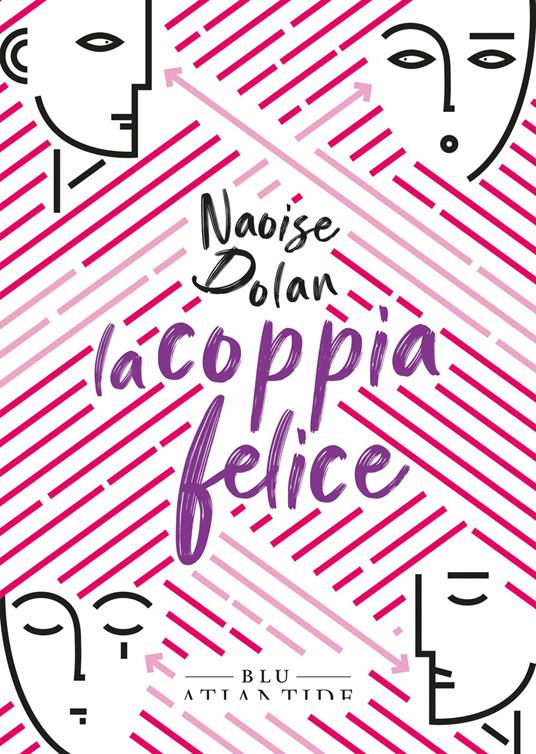 La coppia felice - Naoise Dolan - Libro - Blu Atlantide 