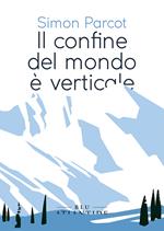 Il confine del mondo è verticale