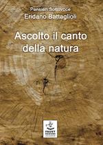 Ascolto il canto della natura