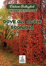 Dove gli occhi sognano