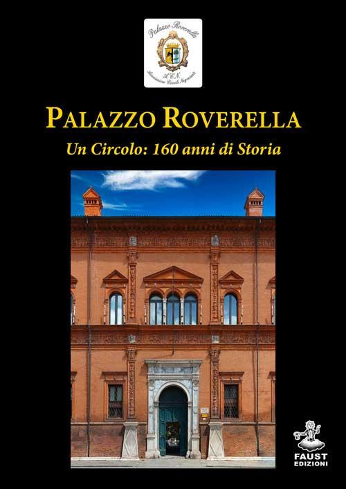 Palazzo Roverella. Un circolo: 160 anni di storia - copertina