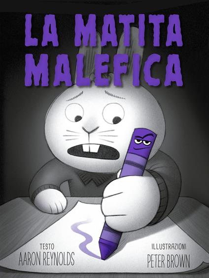 La matita malefica. Ediz. a colori - Aaron Reynolds - copertina