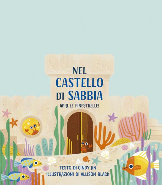 Nel castello di sabbia. Ediz. a colori - Jin Cindy - copertina