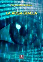 La rosa gialla