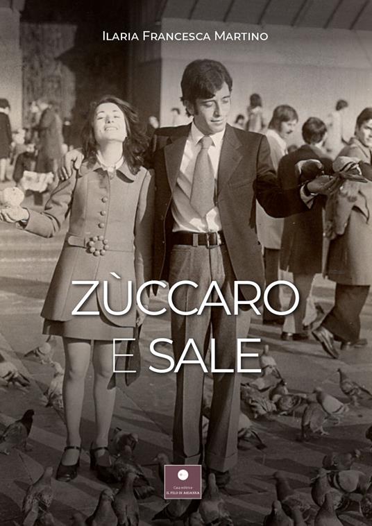 Zuccaro e sale - Ilaria Francesca Martino - copertina