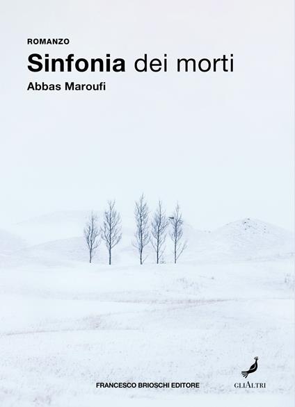 Sinfonia dei morti - Abbas Maroufi,Giacomo Longhi - ebook