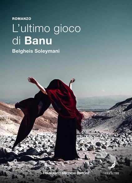 L' ultimo gioco di Banu - Belgheis Soleymani - copertina