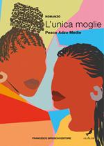 L' unica moglie