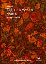 Taji, una donna ribelle