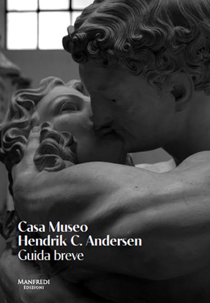 Casa museo Hendrik C. Andersen. Guida breve - copertina