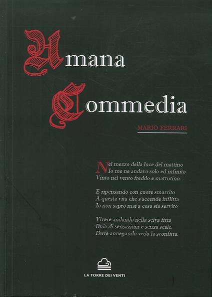 Umana commedia. 15.726 versi di ispirazione dantesca - Mario Ferrari - copertina