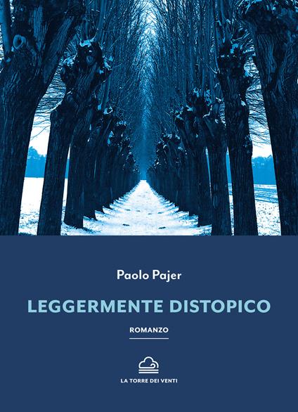 Leggermente distopico - Paolo Pajer - copertina