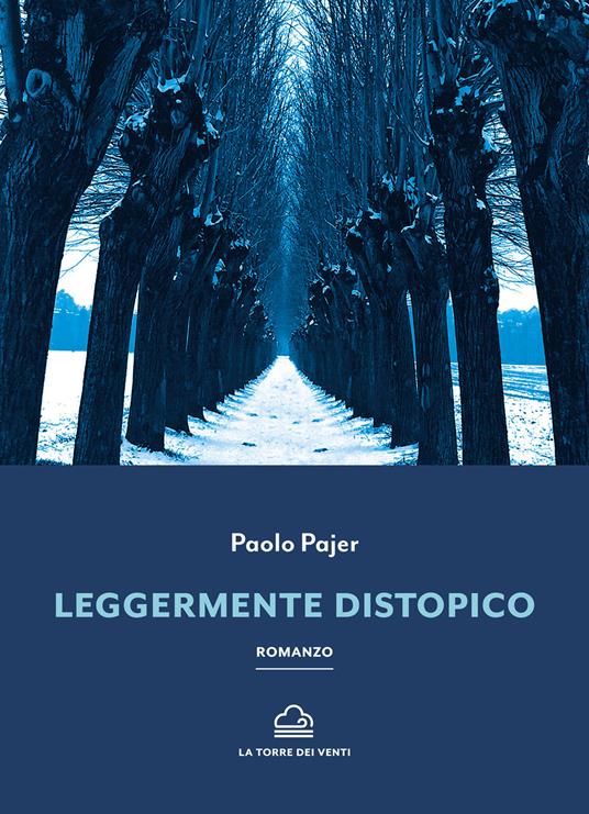 Leggermente distopico - Paolo Pajer - copertina