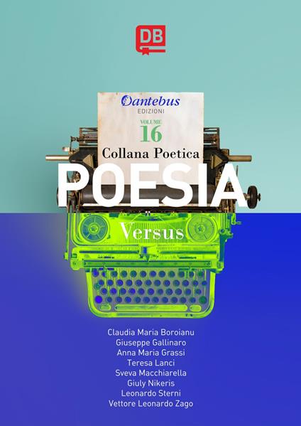 Versus. Collana poetica. Vol. 16 - Giuseppe Gallinaro,Teresa Lanci,Vettore Leonardo Zago,Sveva Macchiarella - ebook