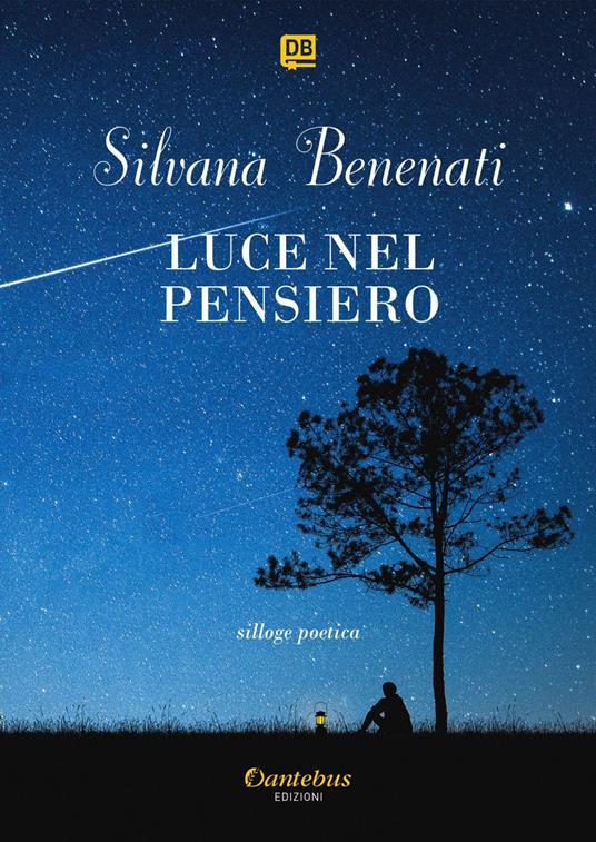 Luce nel pensiero - Silvana Benenati - ebook