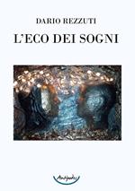 L' eco dei sogni