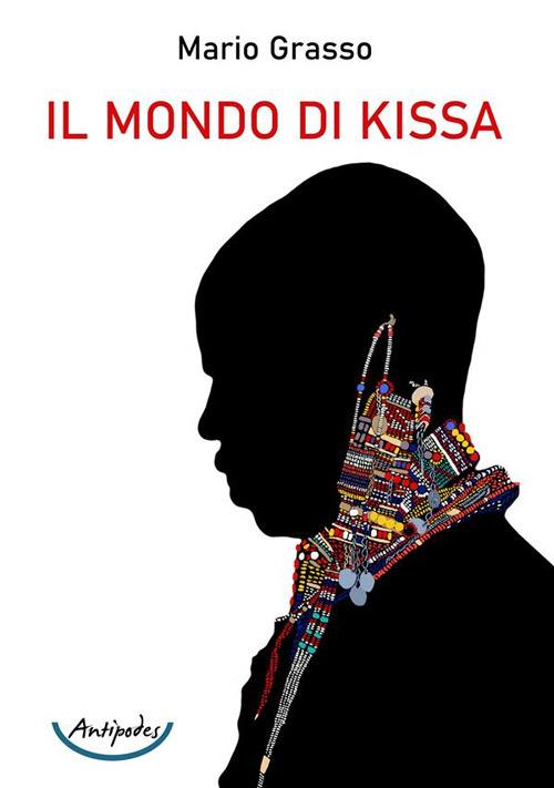 Il mondo di Kissa - Mario Grasso - copertina