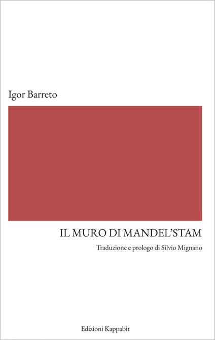 Il muro di Mandel’stam - Igor Barreto - copertina