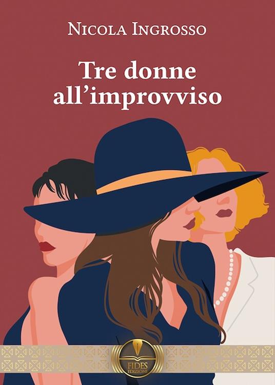 Tre donne all'improvviso - Nicola Ingrosso - copertina