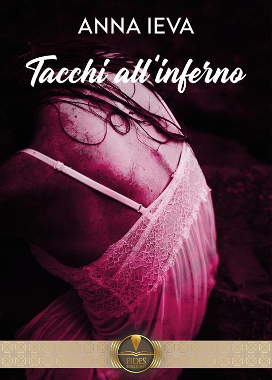 Tacchi all'inferno - Anna Ieva - copertina