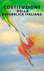 La Costituzione della Repubblica Italiana