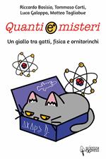 Quanti e misteri