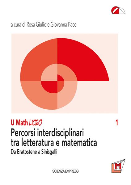 Percorsi interdisciplinari tra letteratura e matematica. Da Eratostene a Sinisgalli - copertina