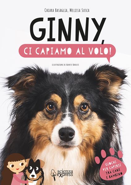 Ginny, ci capiamo al volo! Ediz. illustrata - Chiara Basaglia,Melissa Susca - copertina