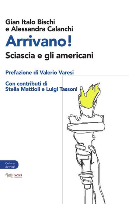 Arrivano! Sciascia e gli americani - copertina