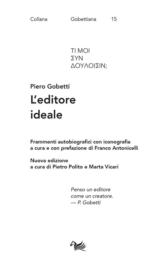 L'editore ideale. Frammenti autobiografici con iconografia - Piero Gobetti - copertina