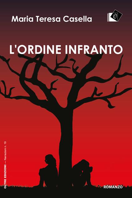 L'ordine infranto - Maria Teresa Casella - copertina