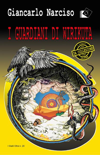 I guardiani di Wirikuta - Giancarlo Narciso - ebook