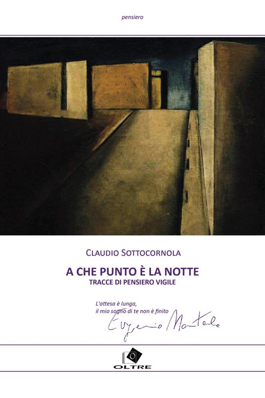 A che punto è la notte? Tracce di pensiero vigile - Claudio Sottocornola - copertina