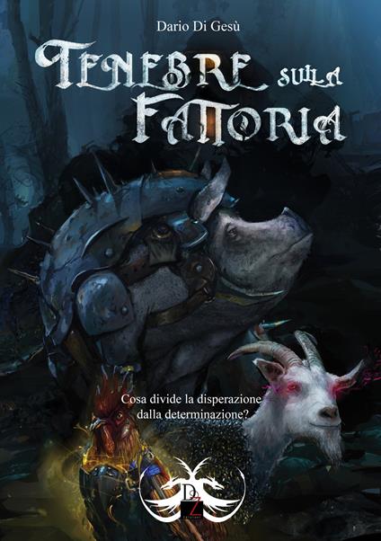 Tenebre sulla fattoria - Dario Di Gesù - copertina