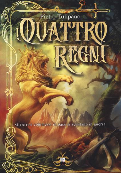 I quattro regni - Pietro Davide Tulipano - copertina