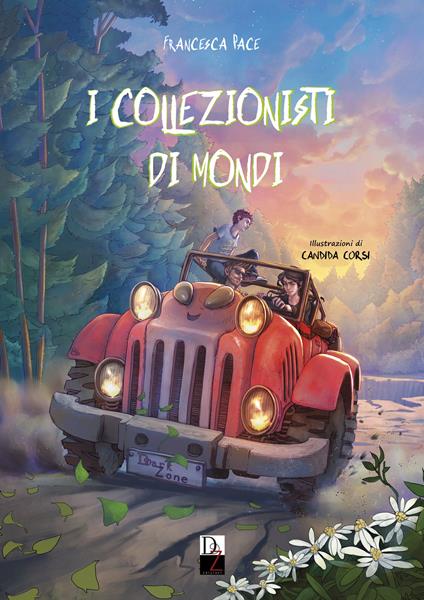 I collezionisti di mondi - Francesca Pace - copertina