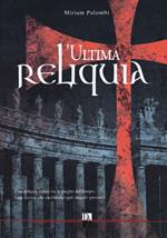 L'ultima reliquia