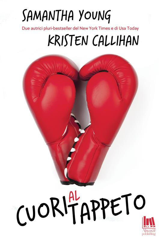 Cuori al tappeto - Samantha Young,Kristen Callihan - copertina