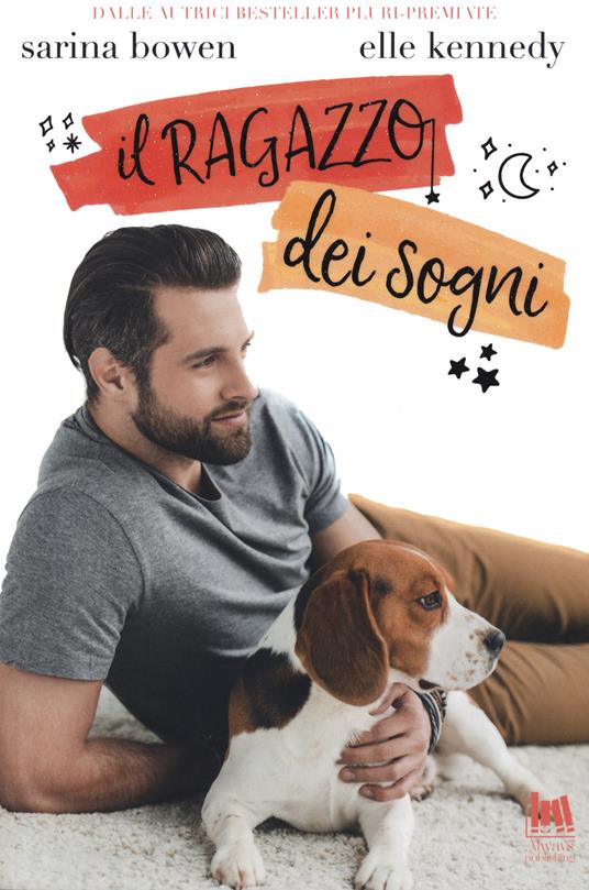 Il ragazzo dei sogni - Sarina Bowen,Elle Kennedy - copertina