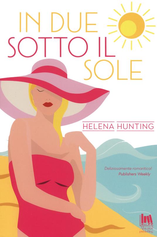 In due sotto il sole - Helena Hunting - copertina
