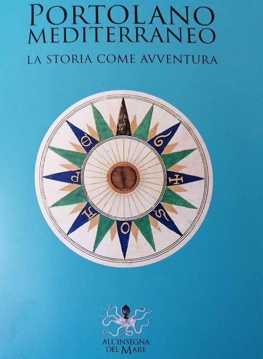 Portolano Mediterraneo. La storia come avventura - copertina