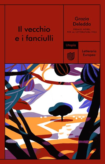 Il vecchio e i fanciulli - Grazia Deledda - ebook