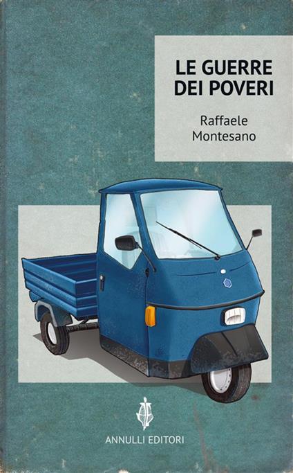 Le guerre dei poveri - Raffaele Montesano - ebook