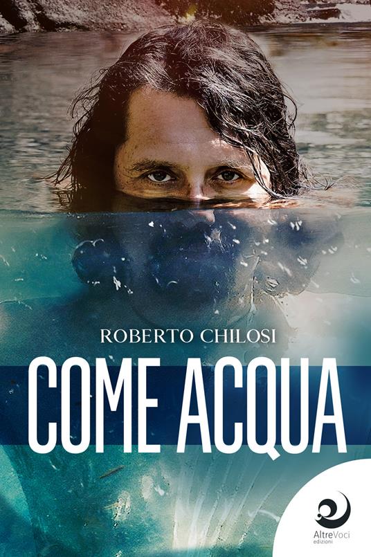 Come acqua - Roberto Chilosi - copertina