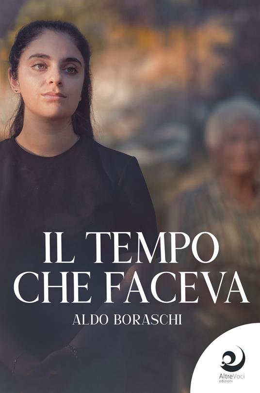 Il tempo che faceva - Aldo Boraschi - ebook