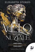 Il velo nuziale. I racconti dell'Antica Roma. Vol. 1