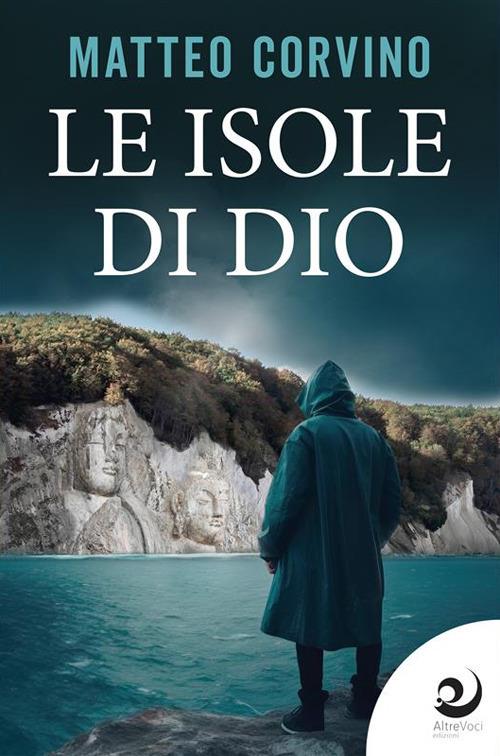 Le isole di Dio - Matteo Corvino - ebook