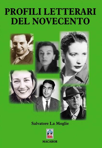 Profili letterari del Novecento - Salvatore La Moglie - copertina